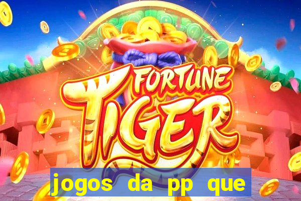 jogos da pp que pagam bem